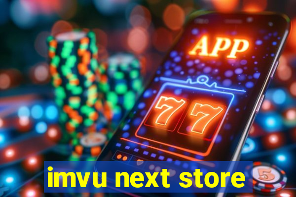 imvu next store